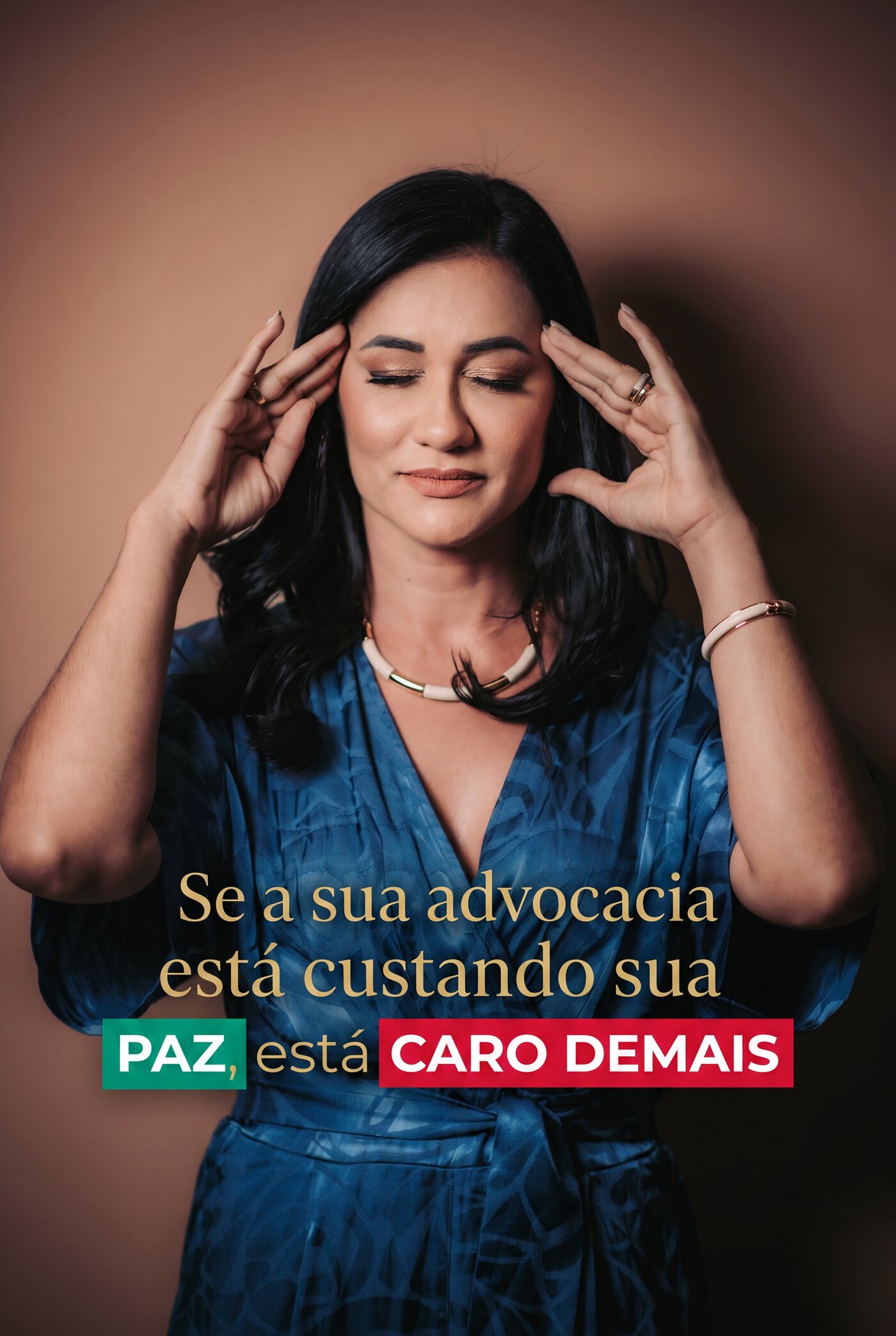 Márcia Canuto Abreu com a frase: Se a sua advocacia está tirando a sua PAZ, está caro demais